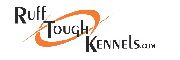 Ruff Tough Kennels